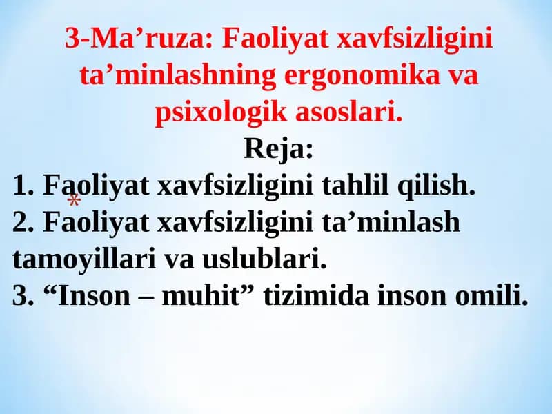 Faoliyat xavfsizligini ta’minlashning ergonomika va psixologik asoslari