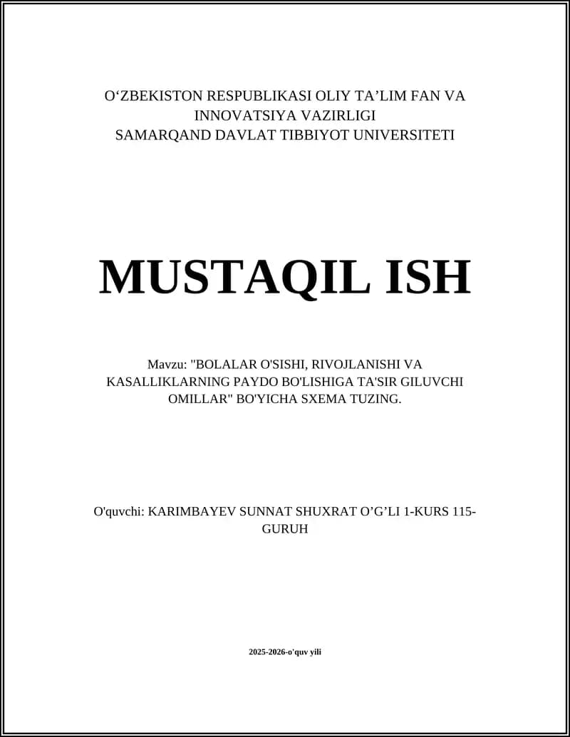 "BOLALAR O'SISHI, RIVOJLANISHI VA KASALLIKLARNING PAYDO BO'LISHIGA TA'SIR GILUVCHI OMILLAR" BO'YICHA SXEMA TUZING