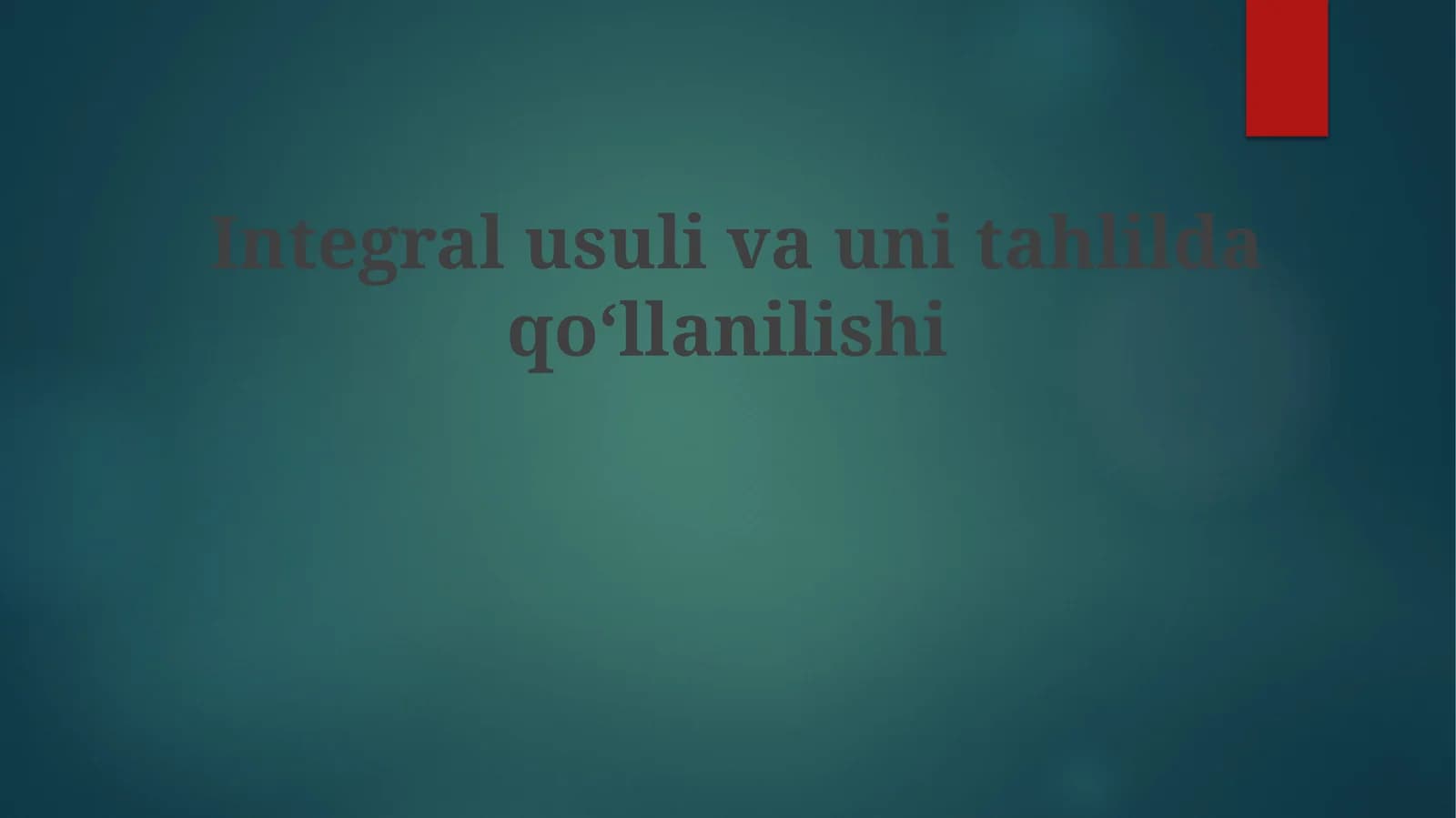 Integral usullarining amaliy misollar va muammolari