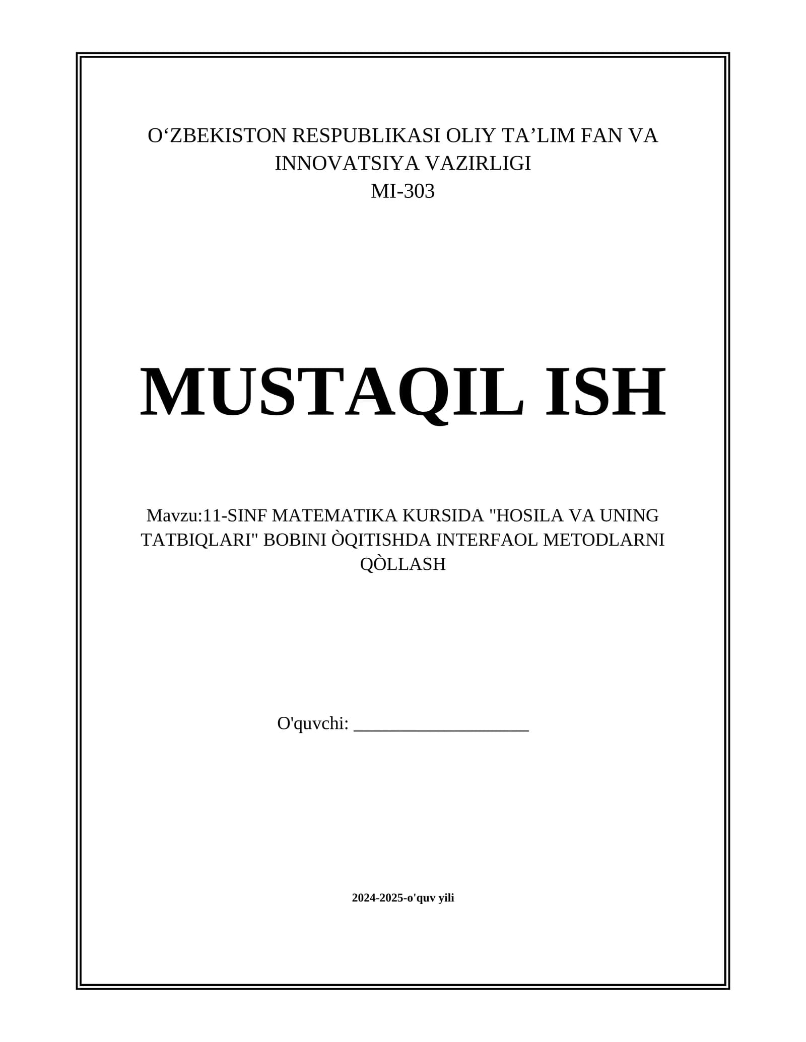 11-SINF MATEMATIKA KURSIDA "HOSILA VA UNING TATBIQLARI" BOBINI ÒQITISHDA INTERFAOL METODLARNI QÒLLASH