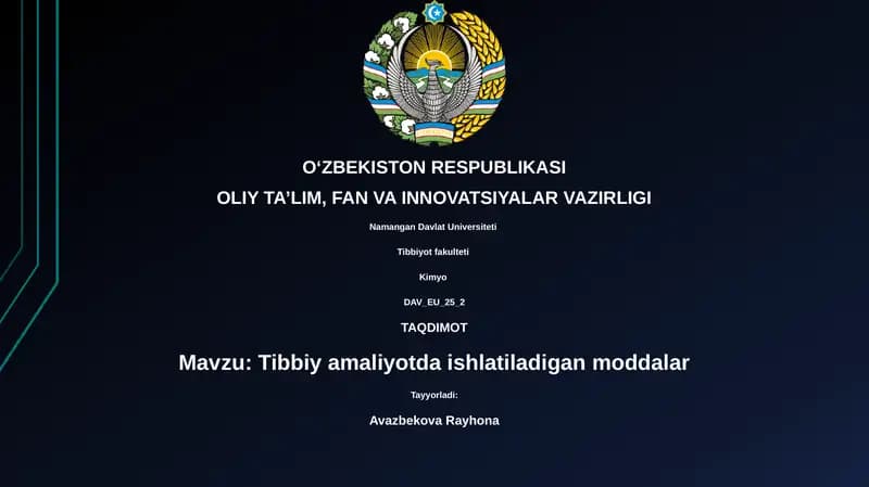 Tibbiy amaliyotda ishlatiladigan moddalar