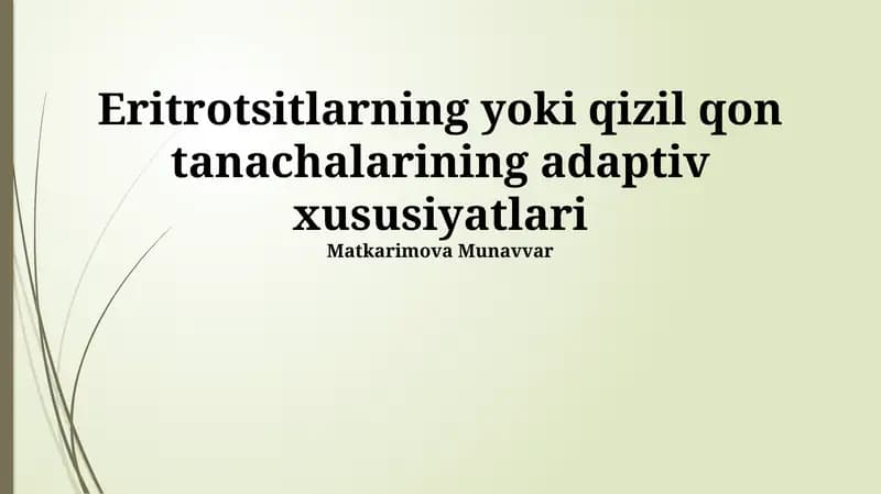 Eritrotsitlarning adaptiv xususiyatlari