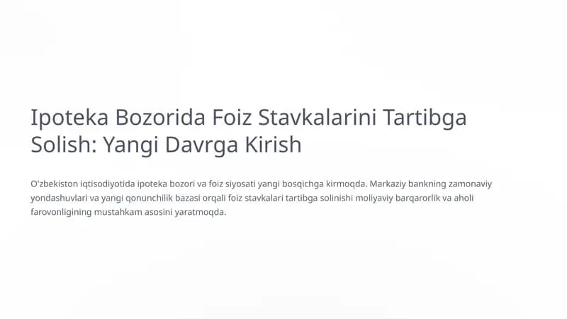 Ipoteka Bozorida Foiz Stavkalarini Tartibga Solish