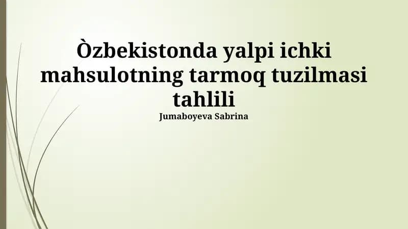 Òzbekistonda yalpi ichki mahsulotning tarmoq tuzilmasi tahlili