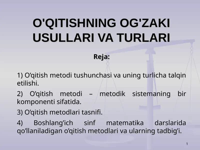 O'QITISHNING OG'ZAKI USULLARI VA TURLARI
