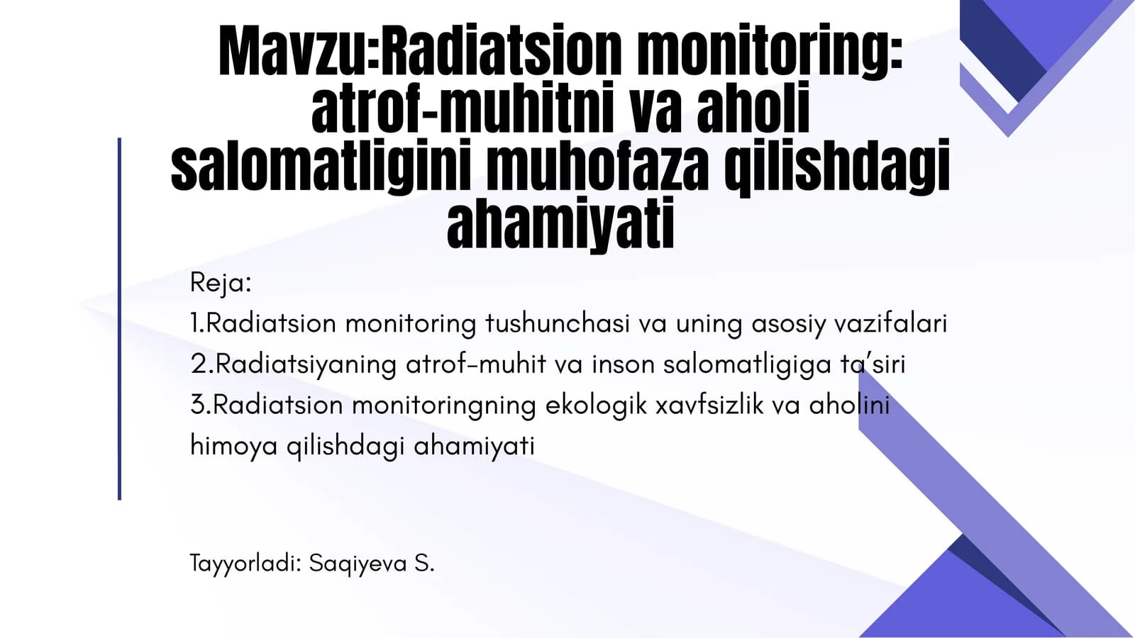 Radiatsion monitoring: atrof-muhitni va aholi salomatligini muhofaza qilishdagi ahamiyati