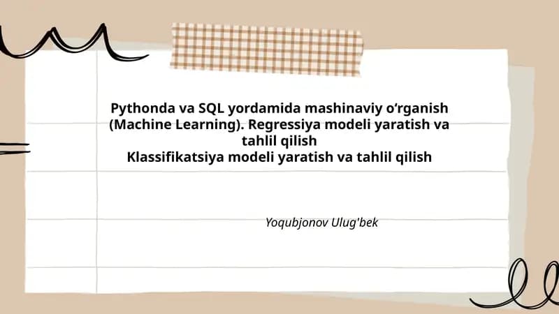 Pythonda va SQL yordamida mashinaviy o‘rganish (Machine Learning)