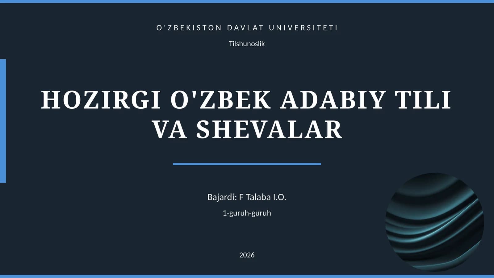 HOZIRGI O'ZBEK ADABIY TILI VA SHEVALAR