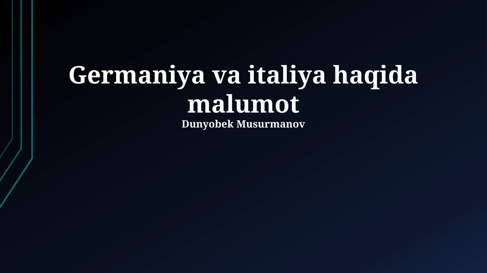 Germaniya va italiya haqida malumot