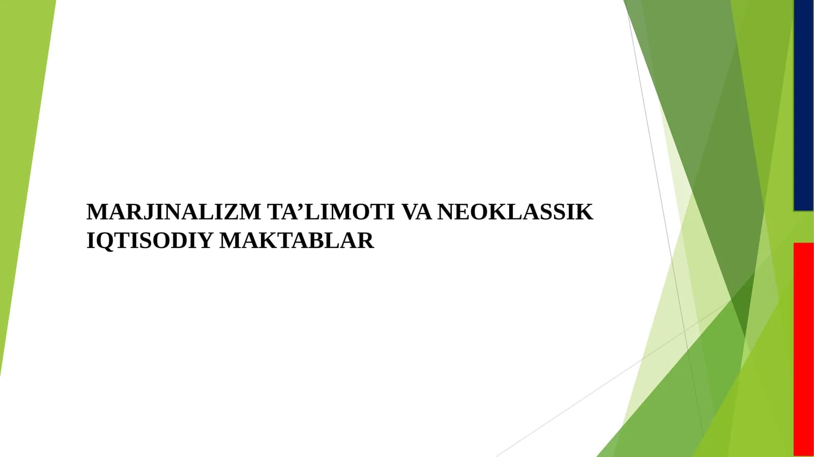 MARJINALIZMTA’LIMOTIVA NEOKLASSIKIQTISODIY MAKTABLAR