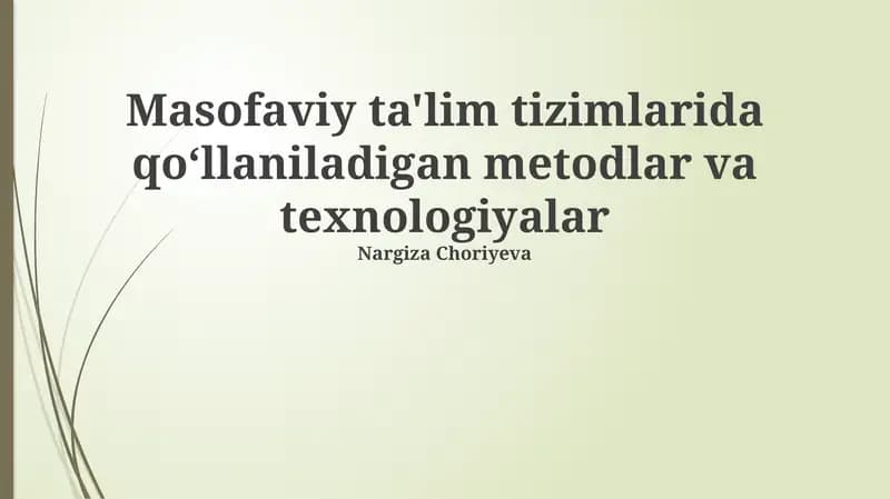 Masofaviy Ta'lim Platformalari va Texnologiyalari