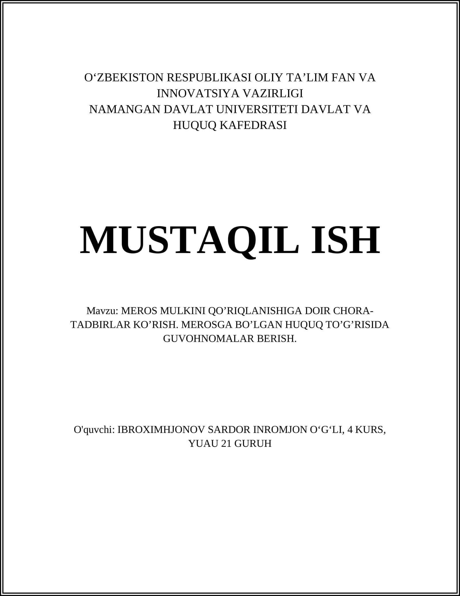 MEROS MULKINI QO’RIQLANISHIGA DOIR CHORA-TADBIRLAR KO’RISH. MEROSGA BO’LGAN HUQUQ TO’G’RISIDA GUVOHNOMALAR BERISH