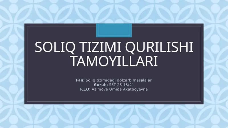 Soliq tizimi qurilishi tamoyillari