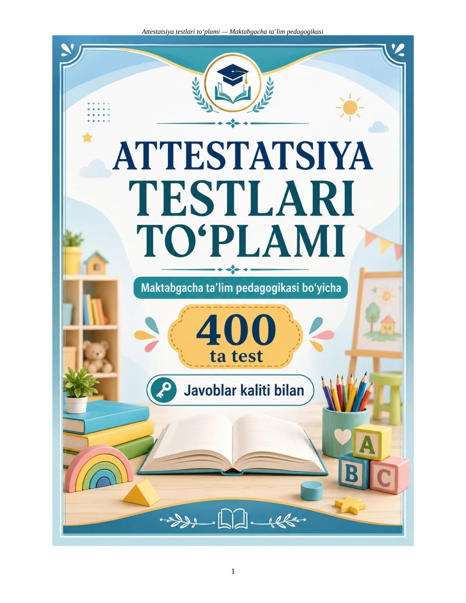ATTESTATSIYA TESTLARI TO‘PLAMI