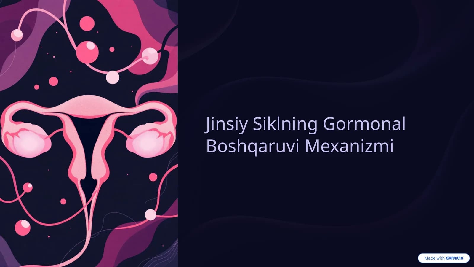 Jinsiy Siklning Gormonal Boshqaruvi Mexanizmi