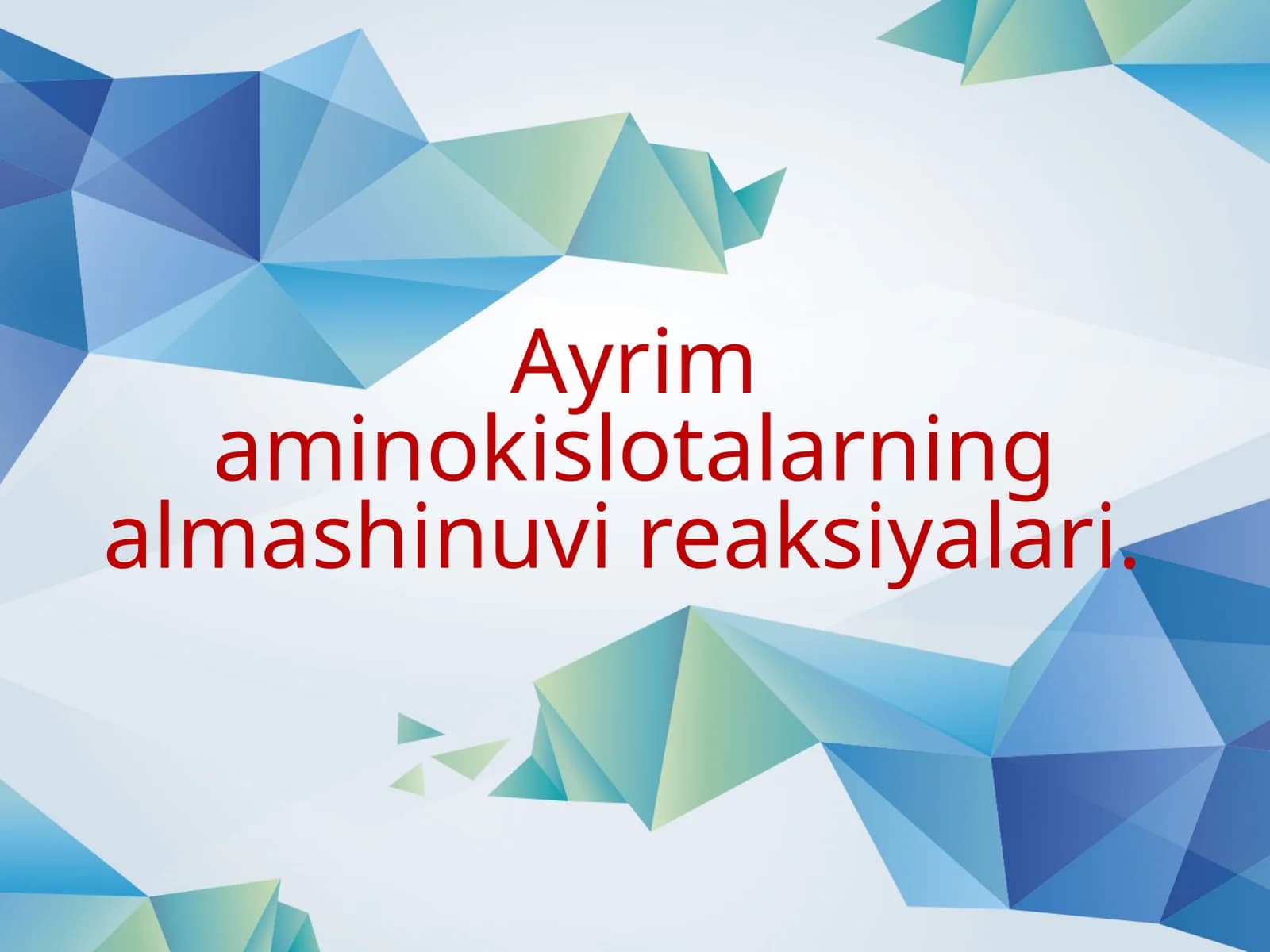 Aminokislotalarning almashinuvi reaksiyalari