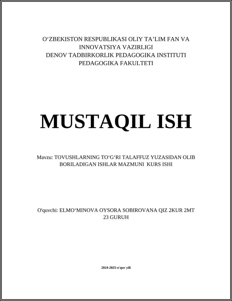 TOVUSHLARNING TOʻGʻRI TALAFFUZ YUZASIDAN OLIB BORILADIGAN ISHLAR MAZMUNI