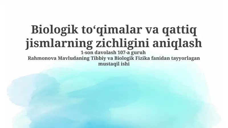 Biologik to‘qimalar va qattiq jismlarning zichligini aniqlash