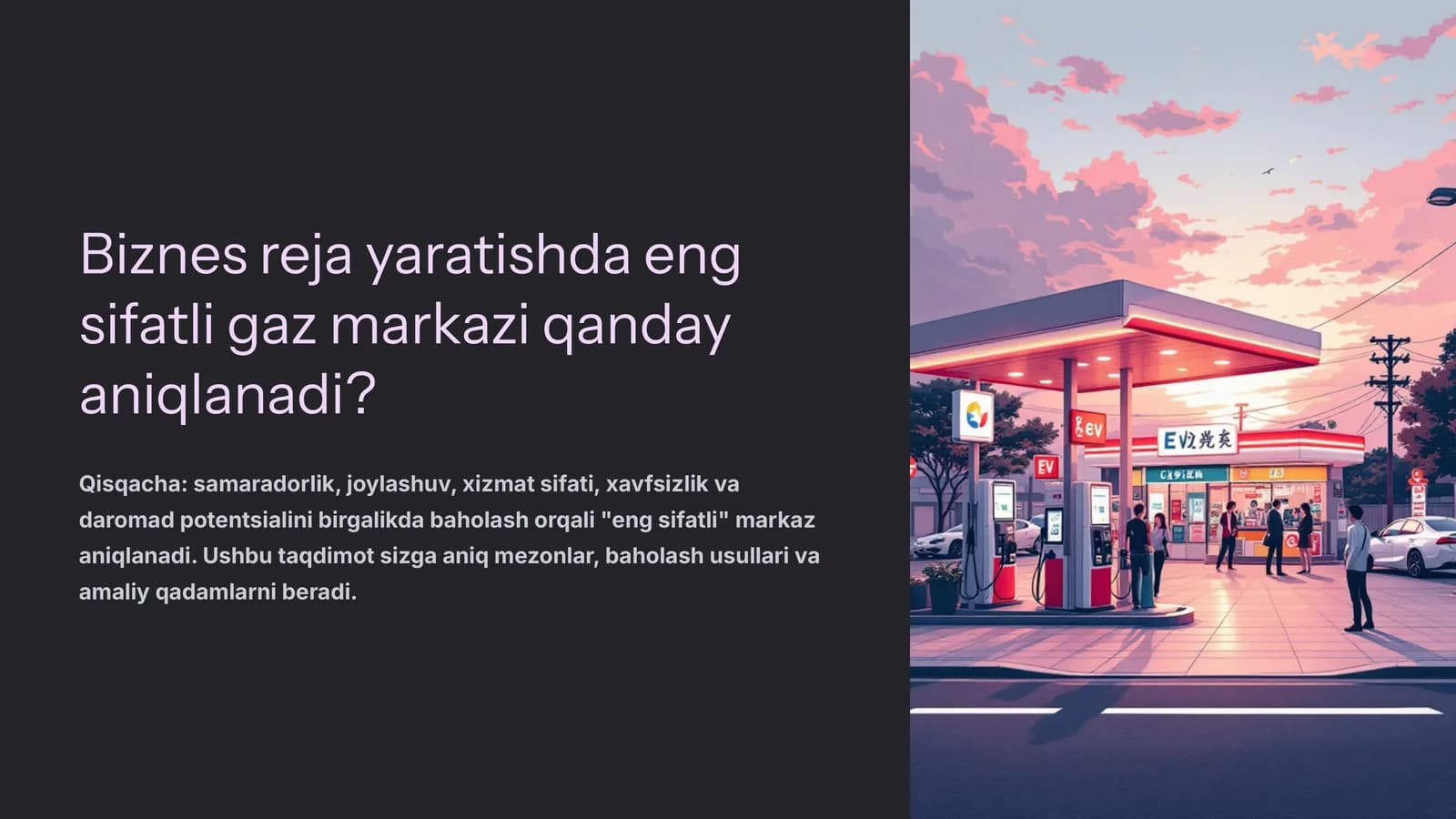 biznes reja yaratishda eng sifatli gaz markazi qandey aniqlanadi?