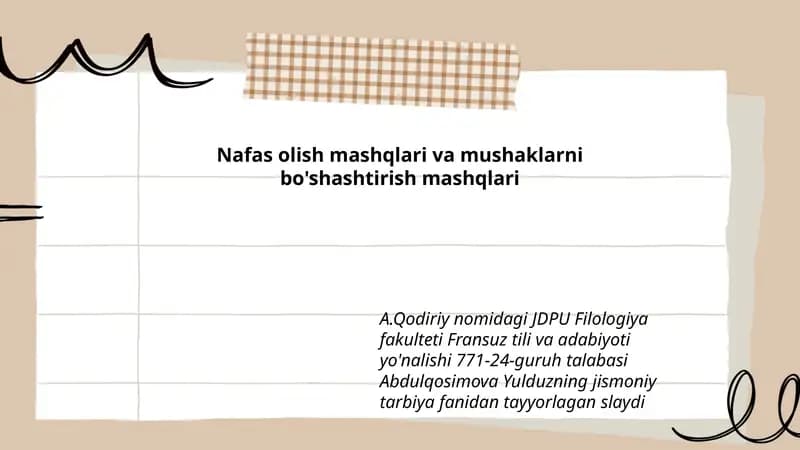 Nafas olish mashqlari va mushaklarni bo'shashtirish mashqlari