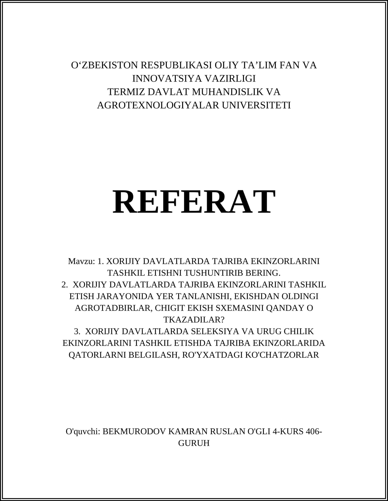 XORIJIY DAVLATLARDA TAJRIBA EKINZORLARINI TASHKIL ETISHNI TUSHUNTIRIB BERING