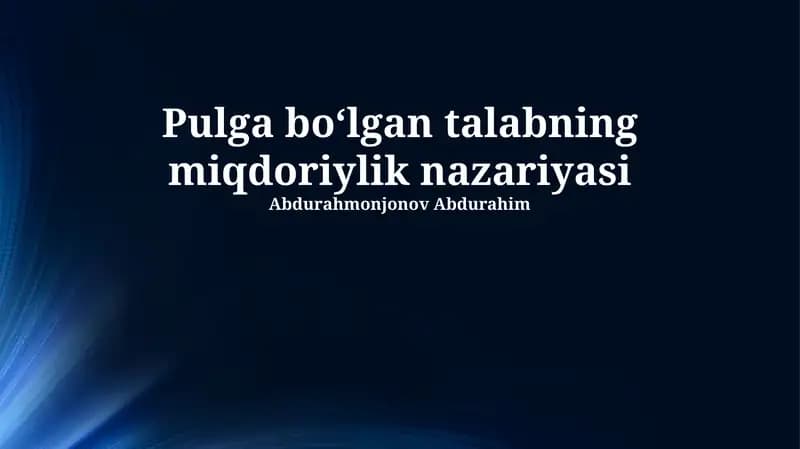 Pulga bo‘lgan talabning miqdoriylik nazariyasi