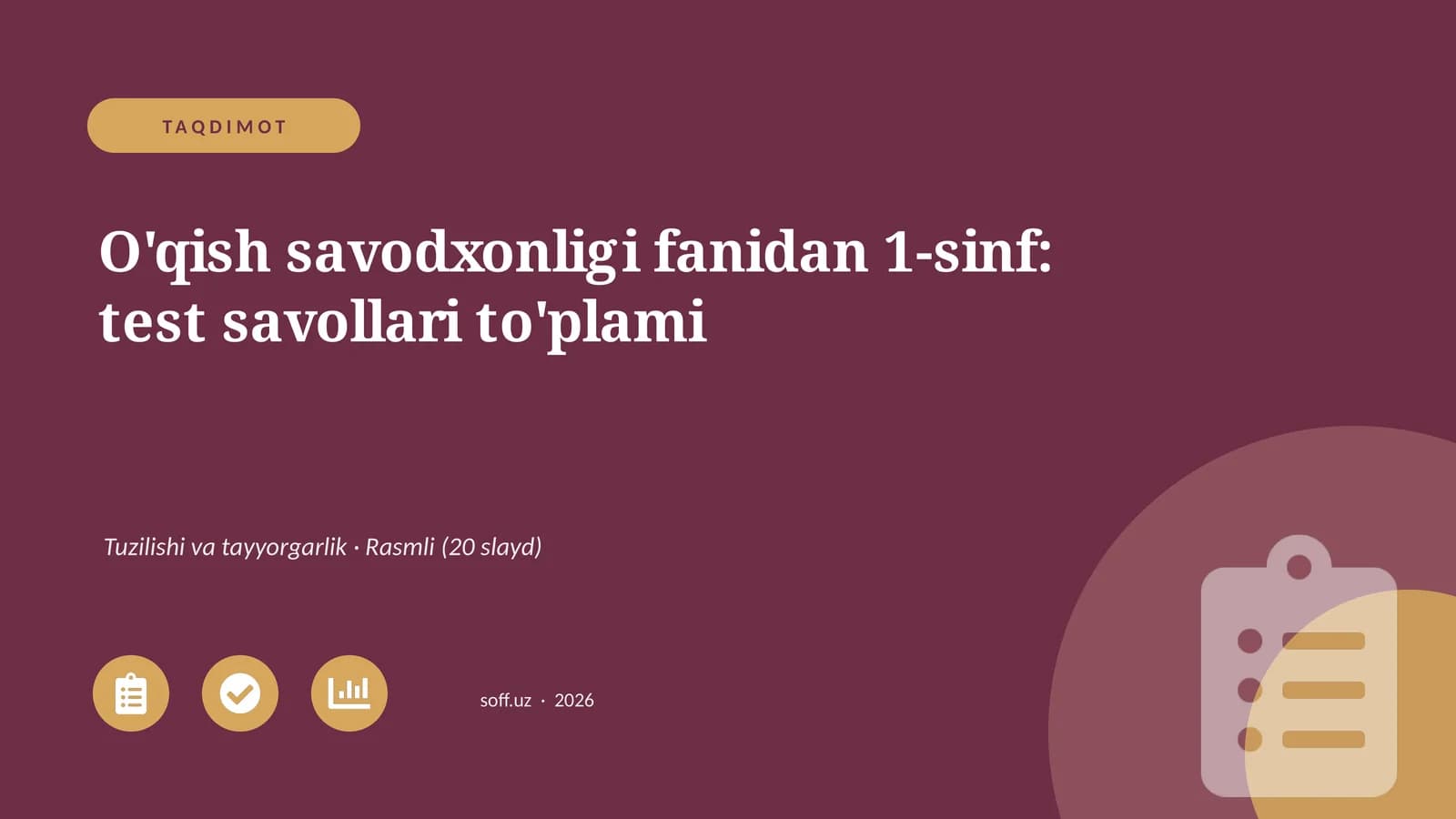 O'qish savodxonligi fanidan 1-sinf: test savollari to'plami