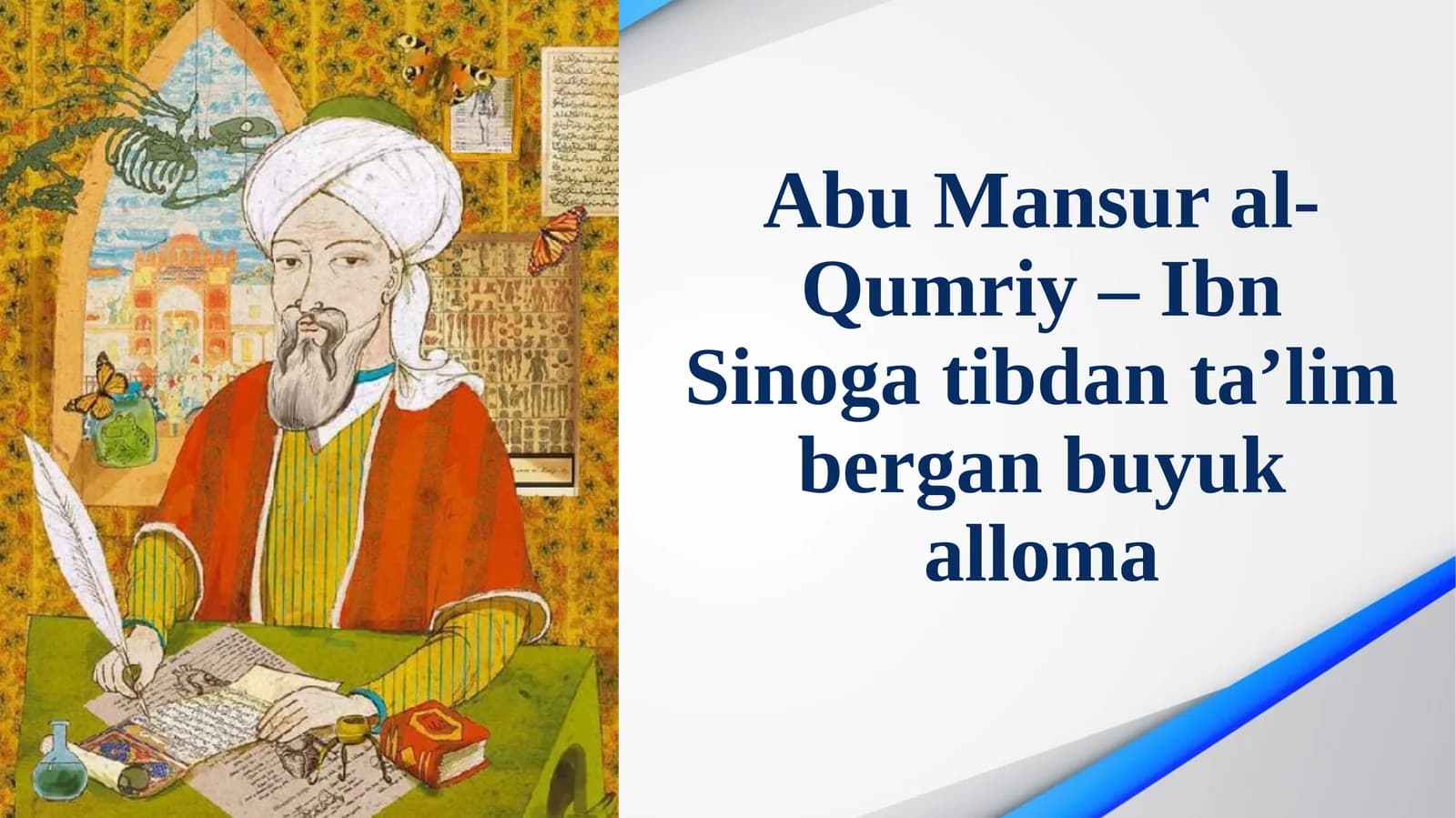 Abu Mansur al-Qumriy – Ibn Sinoga tibdan ta’lim bergan buyuk alloma