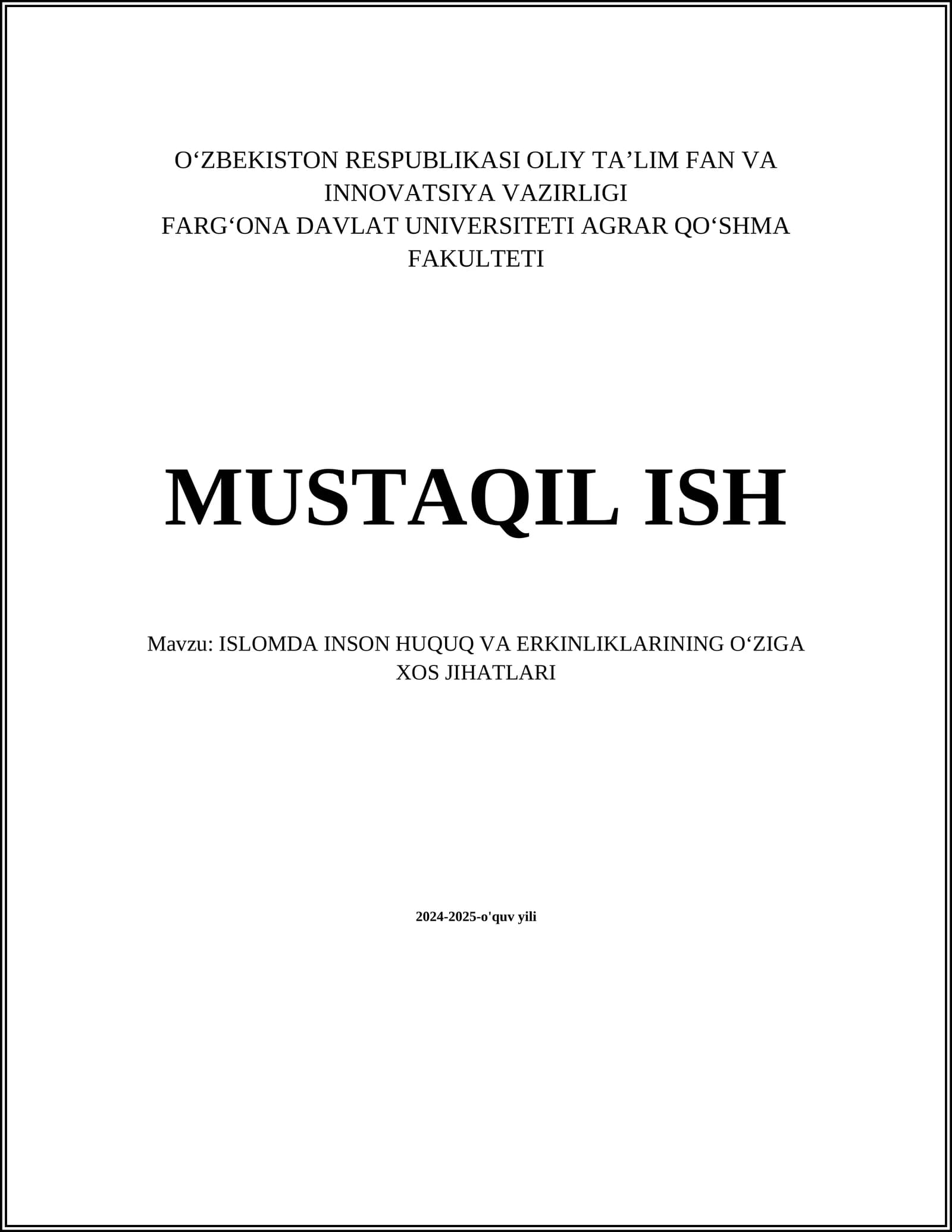 ISLOMDA INSON HUQUQ VA ERKINLIKLARINING O‘ZIGA XOS JIHATLARI