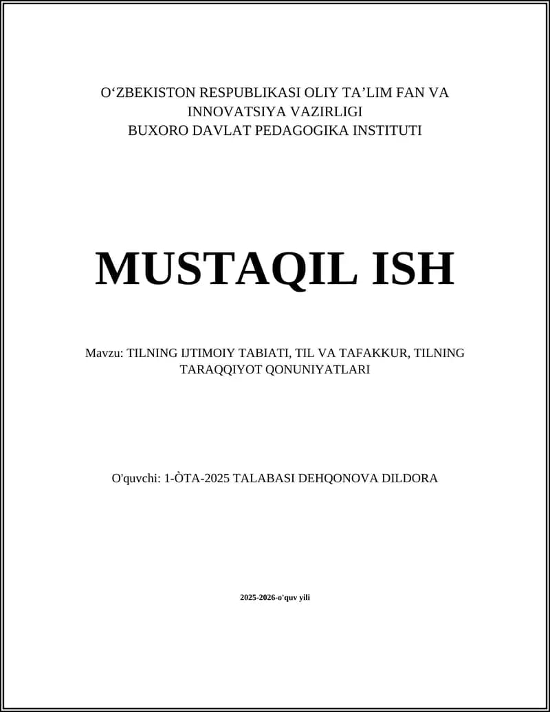 TILNING IJTIMOIY TABIATI, TIL VA TAFAKKUR, TILNING TARAQQIYOT QONUNIYATLARI