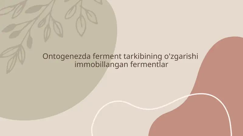 Ontogenezda fermentlar tarkibi o'zgarishi