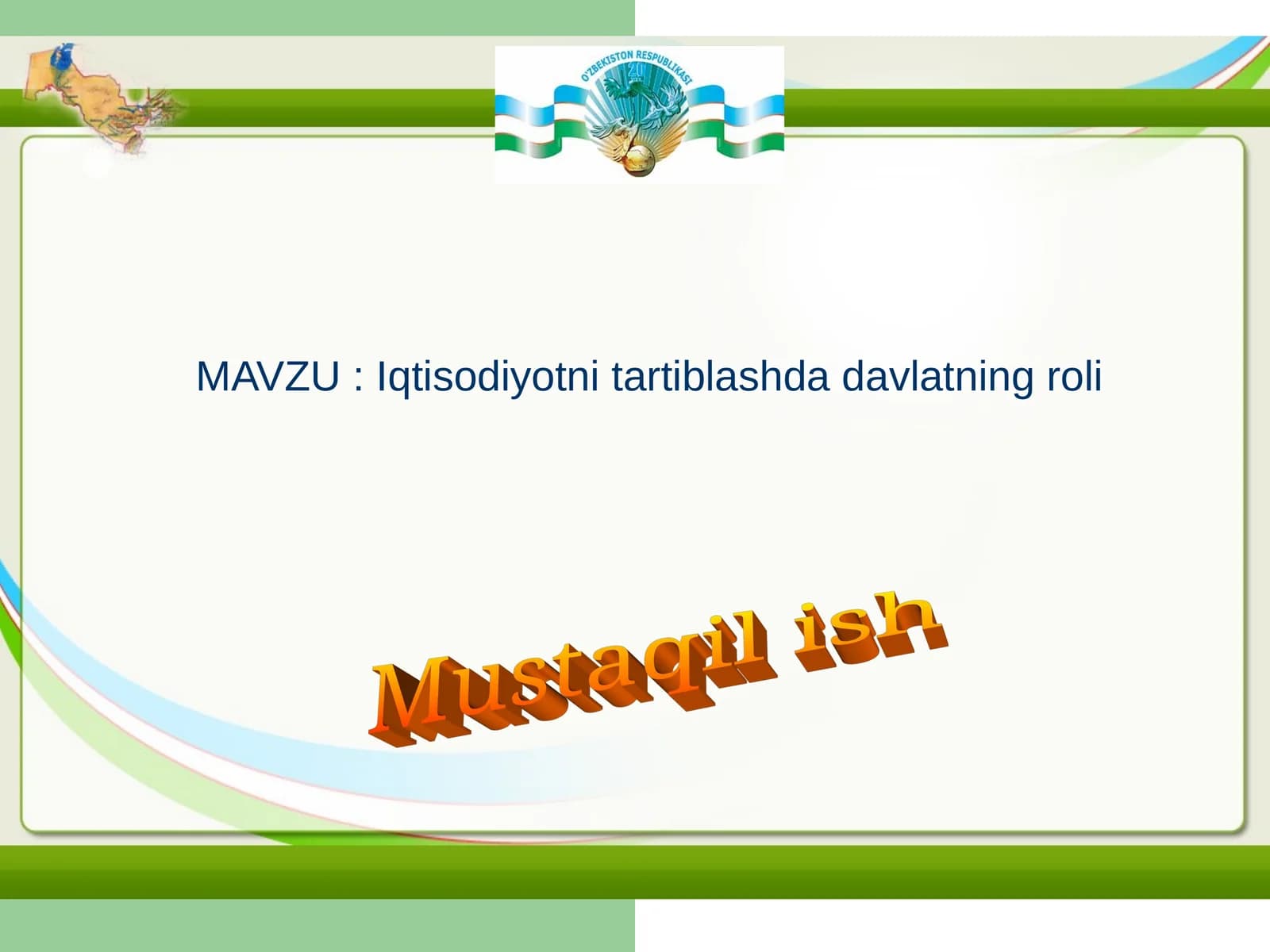 Iqtisodiyotni tartiblashda davlatning roli
