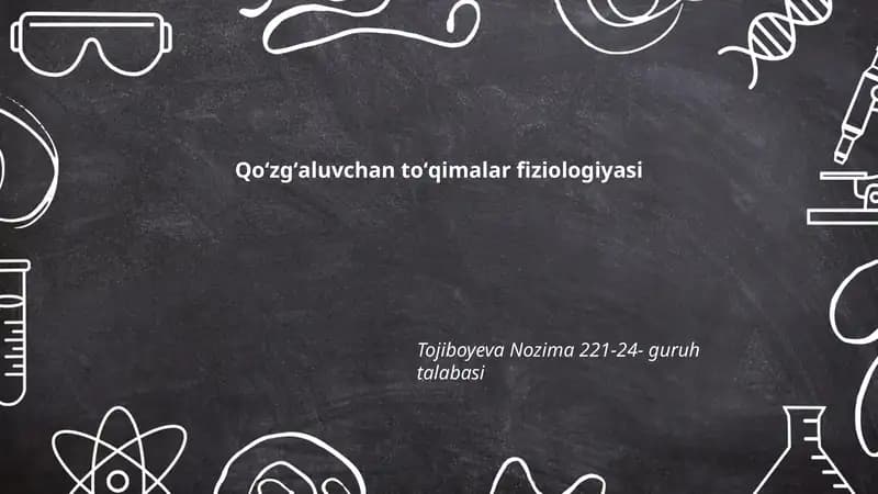 Qoʻzgʻaluvchan toʻqimalar fiziologiyasi