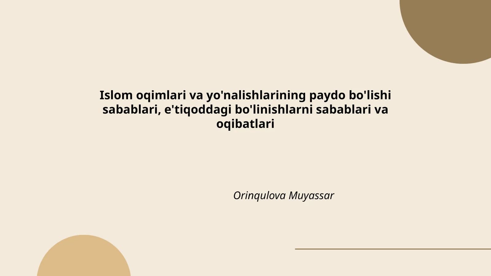 Islom oqimlari va yo'nalishlarining paydo bo'lishi sabablari
