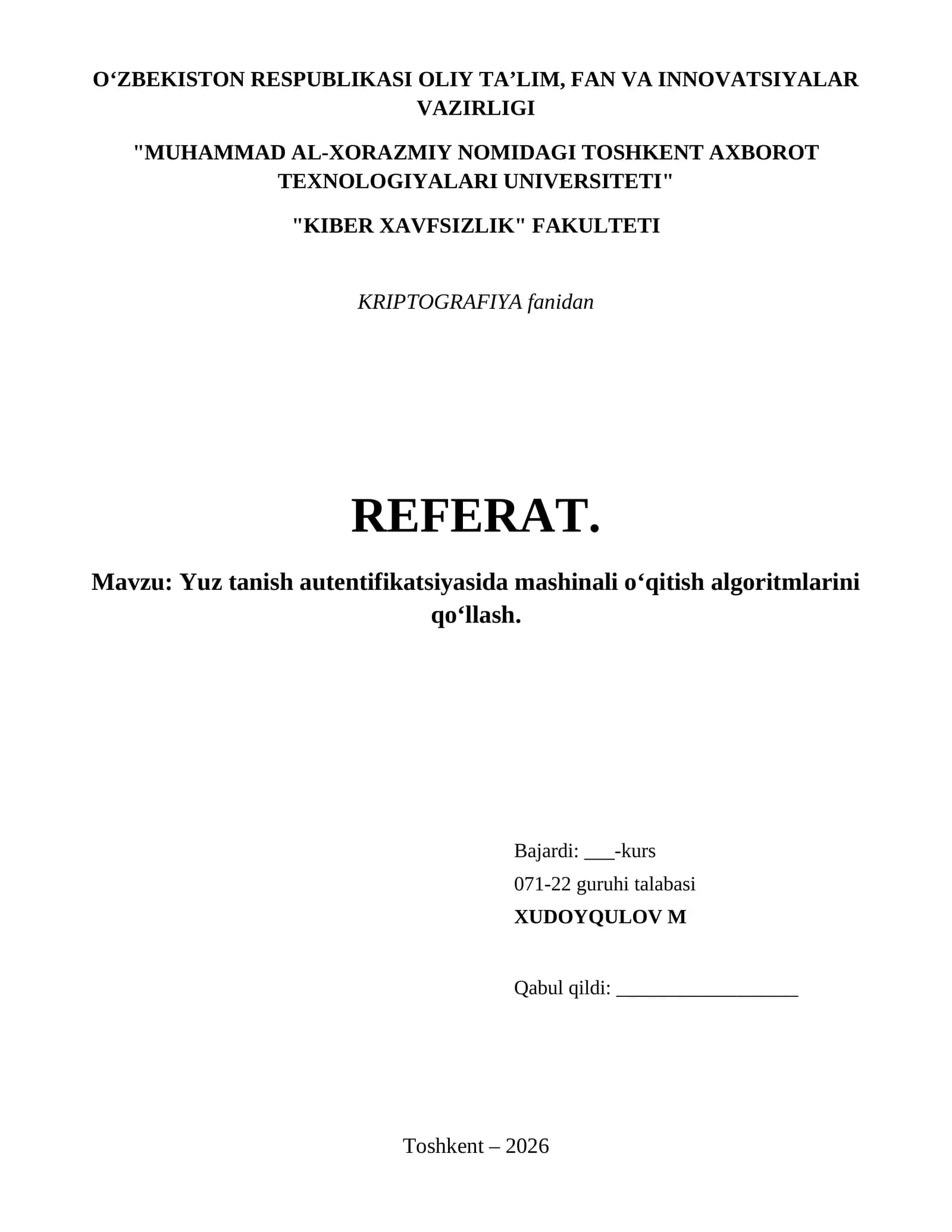 Yuz tanish autentifikatsiyasida mashinali o‘qitish algoritmlarini qo‘llash.
