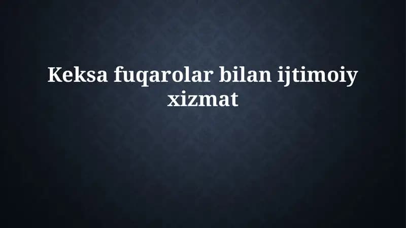 Qariyalar bilan ijtimoiy xizmat