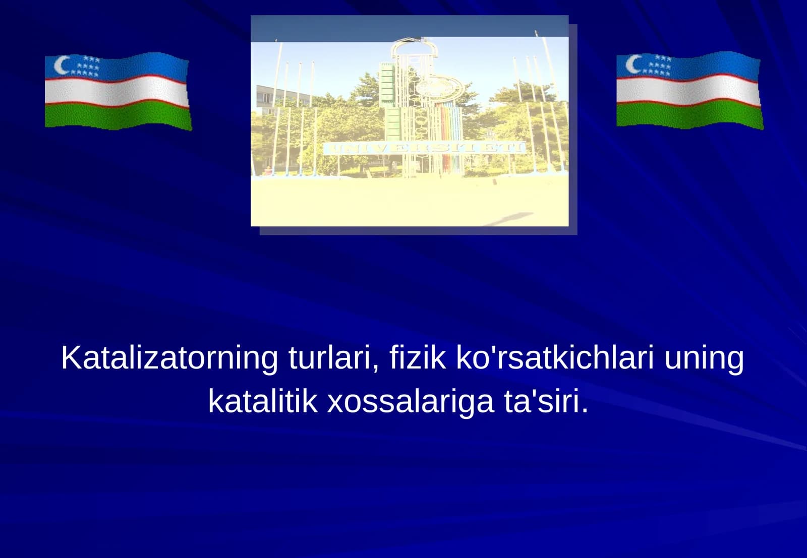 Katalizatorning turlari, fizik ko'rsatkichlari uning katalitik xossalariga ta'siri.