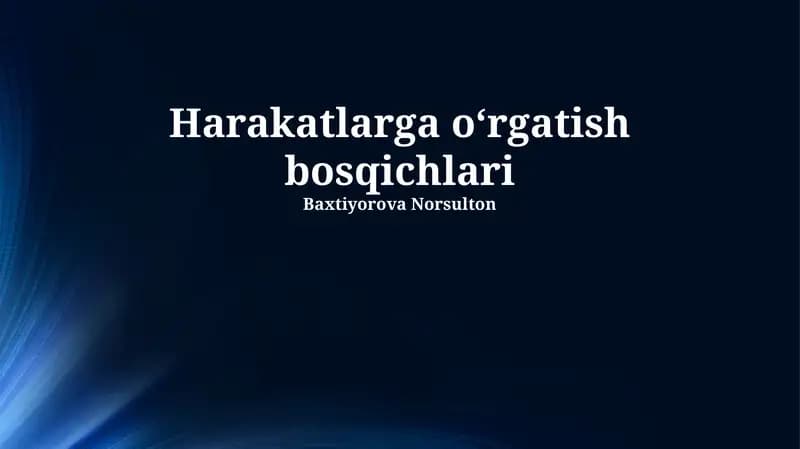 Harakatlarga o‘rgatish bosqichlari