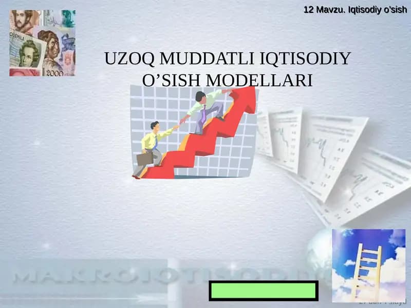 UZOQ MUDDATLI IQTISODIY O’SISH MODELLARI