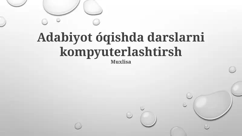 Adabiyot darslarini DTA orqali kompyuterlashtirish