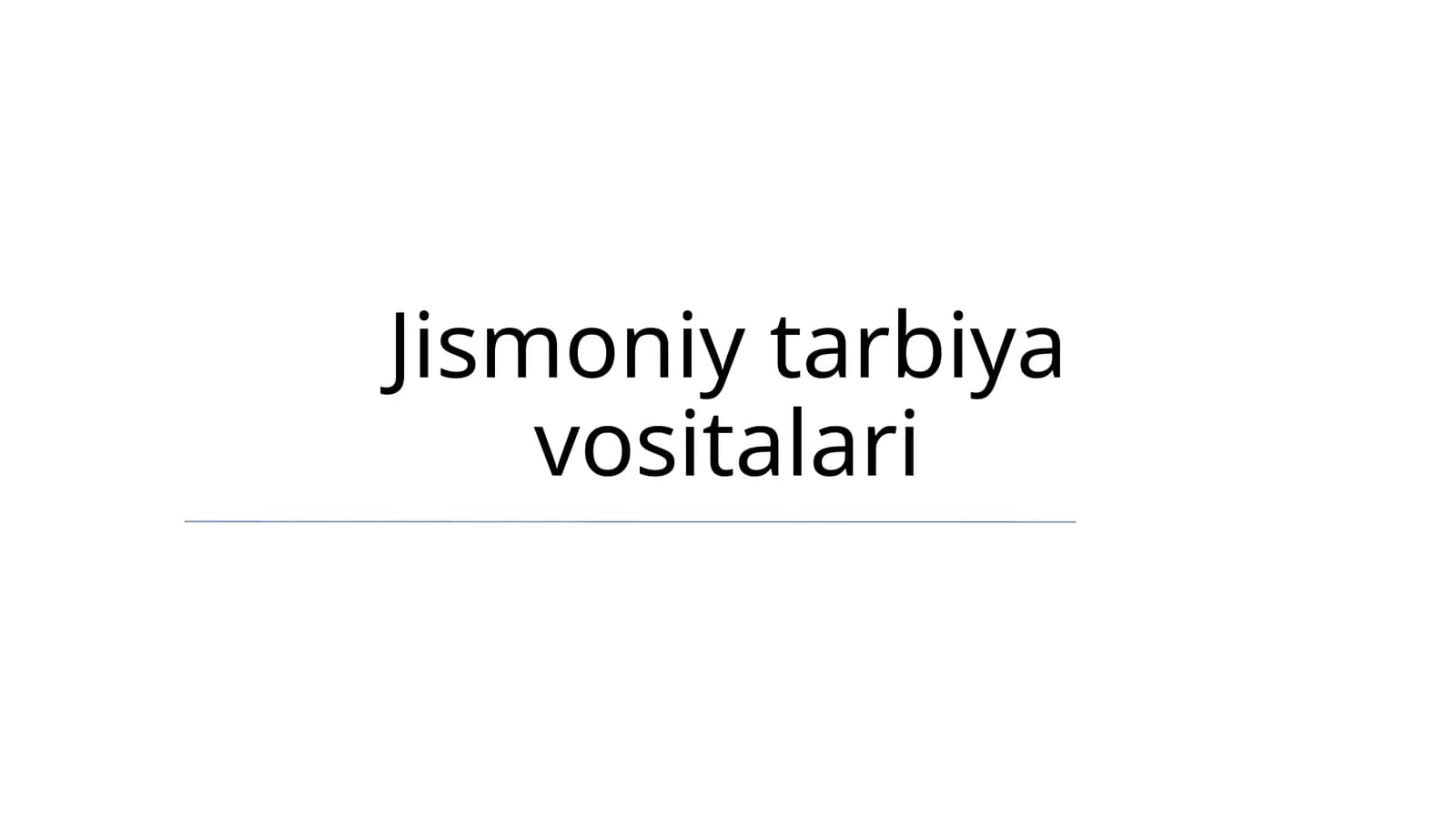 Jismoniy tarbiya vositalari