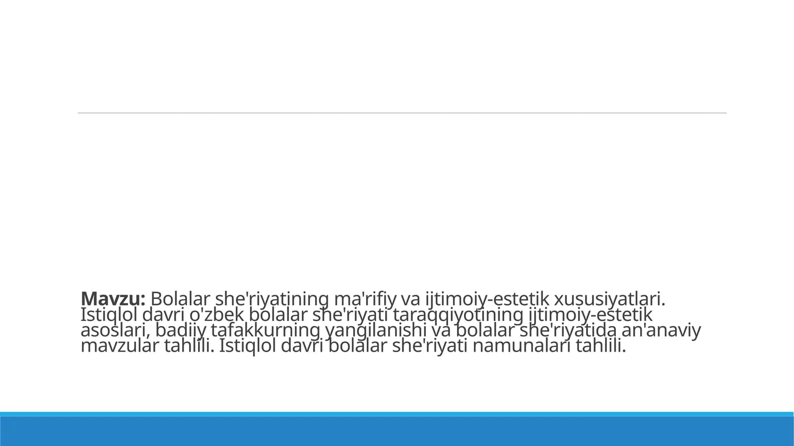 Bolalar she'riyatining ma'rifiy va ijtimoiy-estetik xususiyatlari. Istiqlol davri o'zbek bolalar she'riyati taraqqiyotining ijtimoiy-estetik asoslari, badiiy tafakkurning yangilanishi va bolalar she'riyatida an'anaviy mavzular tahlili.