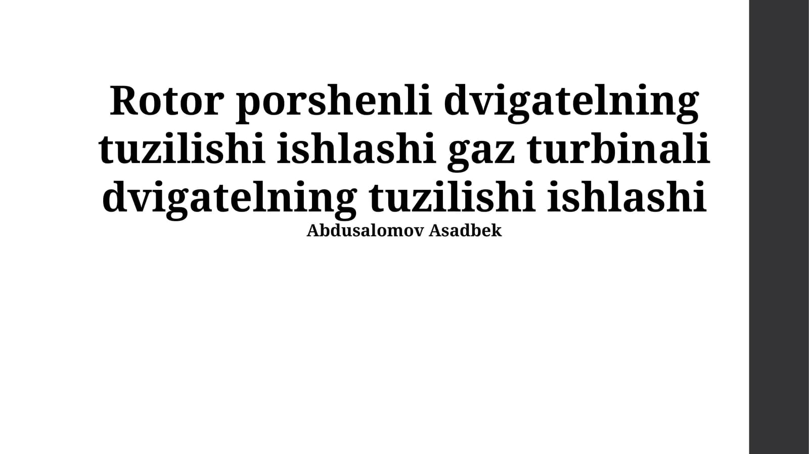 Rotor porshenli dvigatelning tuzilishi ishlashi gaz turbinali dvigatelning tuzilishi ishlashi