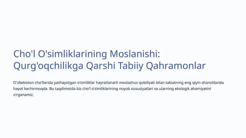 Cho'l O'simliklarining Moslanishi: Qurg'oqchilikga Qarshi Tabiiy Qahramonlar