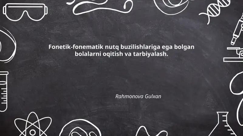 Fonetik-nutq buzilishlariga ega bolalarni oqitish va tarbiyalash