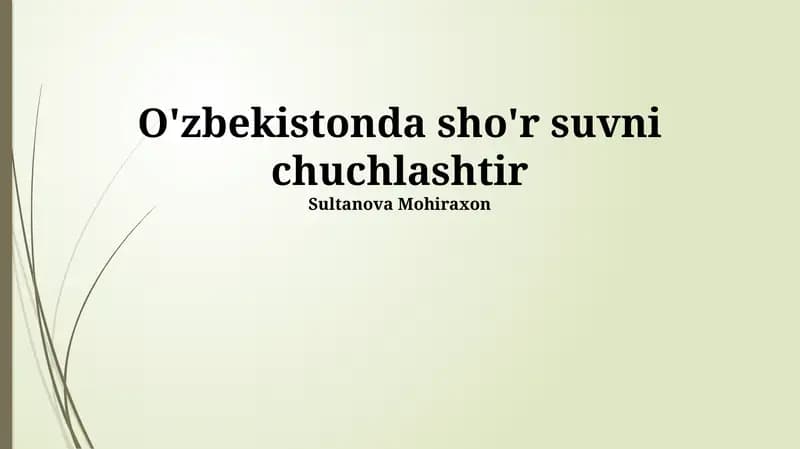 O'zbekistonda suvni chuchuklashtirish: Suv resurslari, texnologiyalar va loyihalar