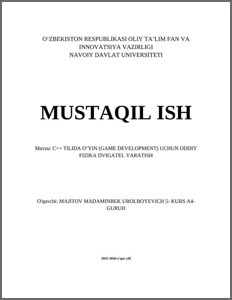 C++ TILIDA OʻYIN (GAME DEVELOPMENT) UCHUN ODDIY FIZIKA DVIGATEL YARATISH