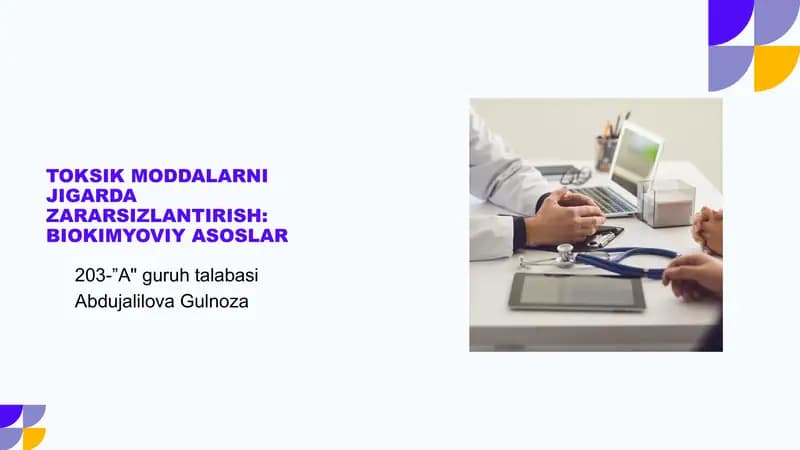 TOKSIK MODDALARNI JIGARDA ZARARSIZLANTIRISH: BIOKIMYOVIY ASOSLAR