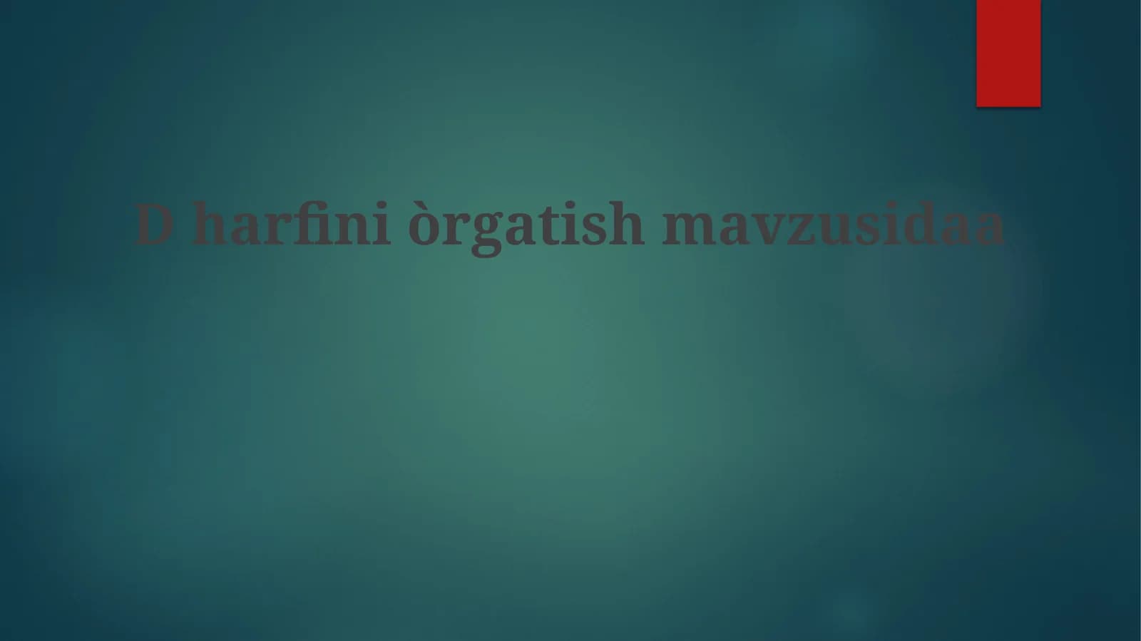 "D" Harfini O'rgatish Mavzusida