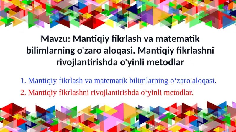 Mantiqiy fikrlash va matematik bilimlarning o'zaro aloqasi